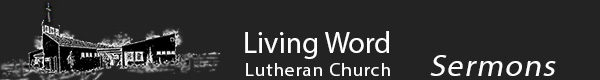 Living Word Ev. Lutheran Church